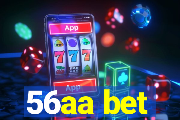 56aa bet